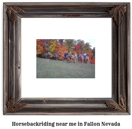 horseback riding near me in Fallon, Nevada